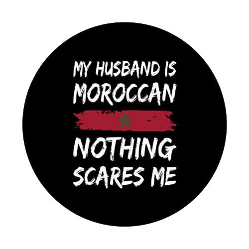 My Husband Is Moroccan Nothing Scares Me Morocco Flag PopSockets Swappable PopGrip, Black - Image 3