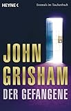 Der Gefangene - John Grisham