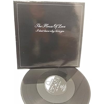 THE HOUSE OF LOVE i don't know why i love you (12" EP), HOL 212