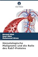 Hämatologische Malignome und die Rolle des Rab7-Proteins (German Edition) 6200749469 Book Cover