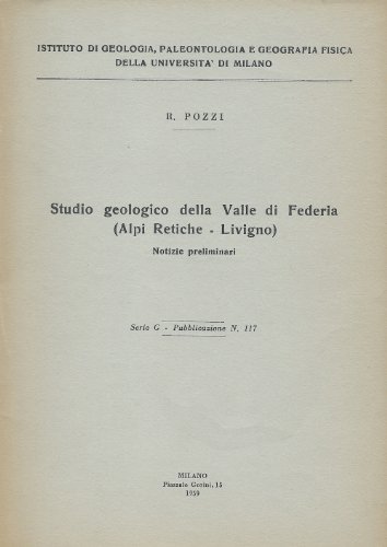 Studio geologico della Valle di Federia (Alpi