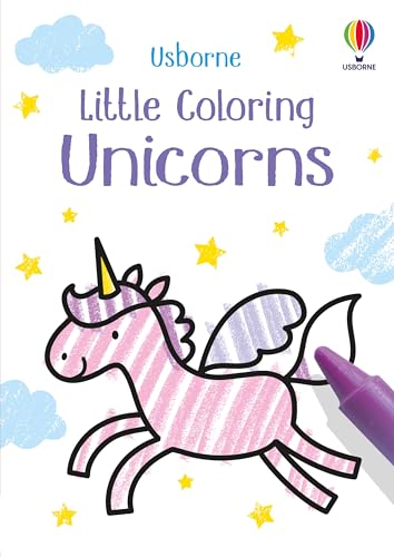 Little Coloring Unicorns: A Magical Journey of Creativity and Imagination for Kids, Featuring Unicorns, Castles, and Rainbows―Perfect for Developing Pencil Control Skills