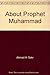 About Prophet Muhammad