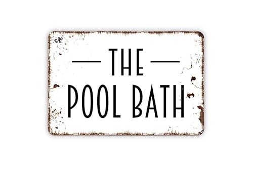 The Pool Bath Sign - Swimming Pool Bathroom Metal Indoor