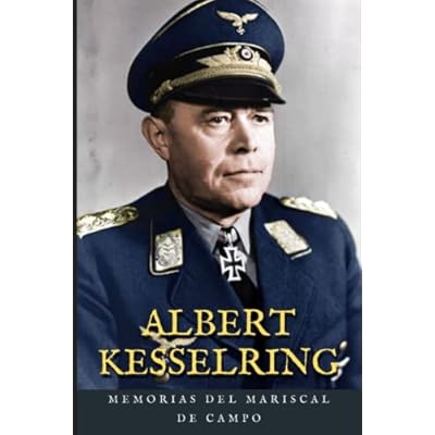 Memorias del mariscal de campo Albert Kesselring