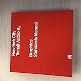 New York City Transit Authority: Graphics Standard Manual