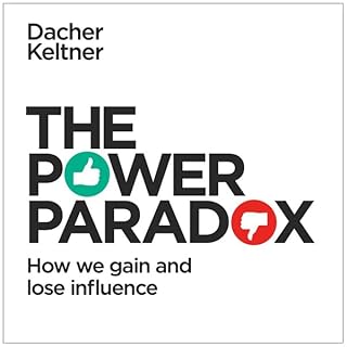 The Power Paradox Audiolibro Por Dacher Keltner arte de portada