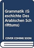  Geschichte Des Arabischen Schrifttums, Band IX: Grammatik. Bis Ca. 430 H