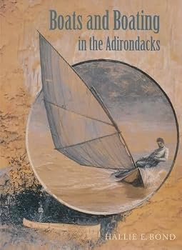 Hardcover Boats and Boating in the Adirondacks Book
