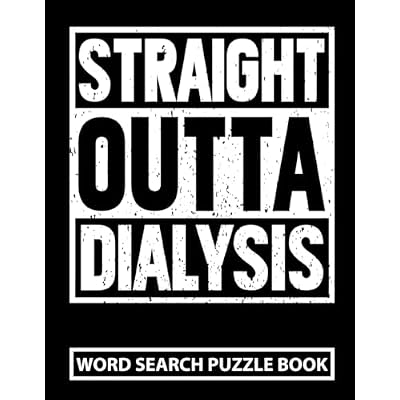 Straight Outta Dialysis Word Search Puzzle Book