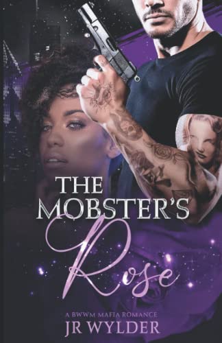  The Mobster\'s Rose: A BWWM Mafia Romance: 2