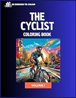 THE CYCLIST COLORING BOOK (Spanish Edition) B0CS3S9Z4T Book Cover
