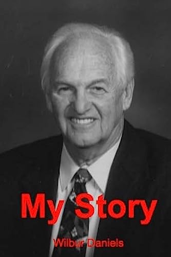My Story: The Wilbur Daniels Story