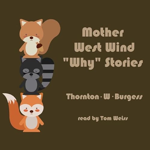 Couverture de Mother West Wind "Why" Stories