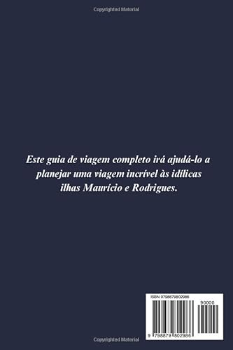 Maurícias e Rodrigues Guia de viagem 2024: Descubra praias imaculadas, rico patrimônio cultural e av