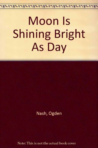 Moon Is Shining Bright As Day 0397302444 Book Cover