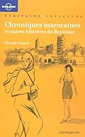 Chroniques marocaines et autres histoires du Royaume (French Edition) 2840705397 Book Cover