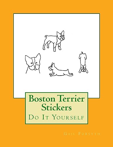 Boston Terrier Stickers: Do It Yourself