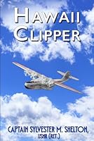 Hawaii Clipper B0CSG5Q7ZX Book Cover