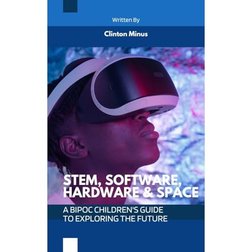 Clinton Minus presents STEM, Software, Hardware &amp;amp; Space episode artwork