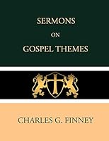 Sermons on Gospel Themes 1795423056 Book Cover