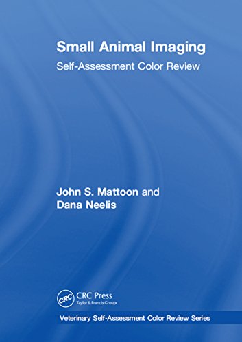 Small Animal Imaging: Self-Assessment Review (Veterinary Self-Assessment Color Review Series) (English Edition) - Mattoon, John S.