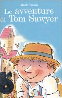 Le avventure di Tom Sawyer. Con 2 CD Audio (Classici da ascoltare)