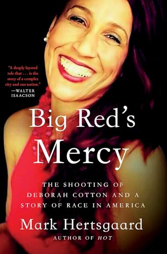 Big Red's Mercy: The Shooting of Deborah Cotton and a Story of Race in America (English Edition)