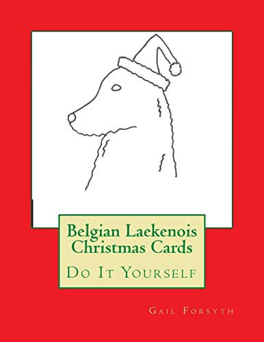 Belgian Laekenois Christmas Cards: Do It Yourself