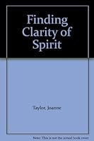 Finding Clarity of Spirit 189234100X Book Cover