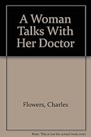 Woman Talks Doctor 0425046133 Book Cover