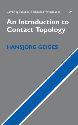 An Introduction to Contact Topology (Cambridge Studies in Advanced Mathematics)