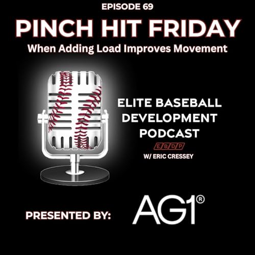 Pinch Hit Friday #69 - When Adding Load Improves Movement Podcast Por  arte de portada