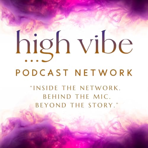 『High Vibe Podcast Network』のカバーアート