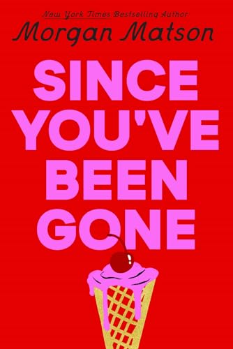 Image of Since You've Been Gone