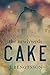 Cake: The Newlyweds: Cake Series Book Four