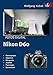 Produktbild Fotos digital - Nikon D60: Kamerapraxis, Objektive, Blitzgeräte, Zubehör, Tipps und Tricks, Basiswissen