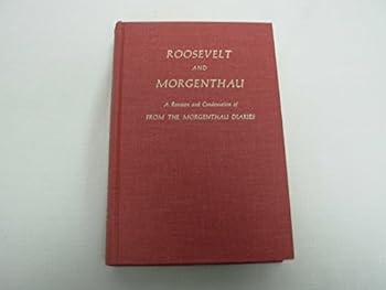 Hardcover ROOSEVELT AND MORGENTHAU by John Morton Blum (1970-01-01) Book