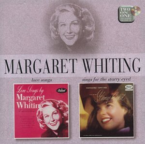 Love Songs / Sings for the Starry Eyed [Audio CD] Whiting, Margaret