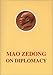 Mao Zedong on Diplomacy