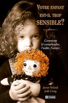 Paperback Votre enfant est-il trop sensible ? [French] Book