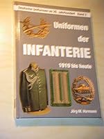 Uniformen der Infanterie: 1919 bis heute 3790903825 Book Cover