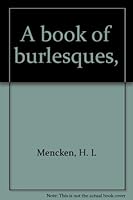 A book of burlesques, B00085L0UG Book Cover