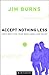Accept Nothing Less: God's Best for Your Body, Mind, and Heart (Pure Foundations)