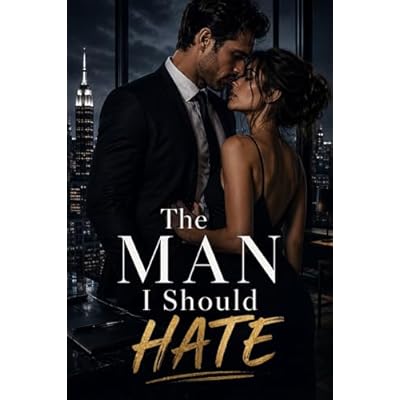 The Man I Should Hate