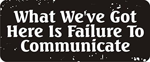 StickerDad® (3 Pack) Failure to Communicate - Size: 3" X 1.5 Color: Black/White - Full Color Printed Sticker for Hard Hat, Helmet, Windows, Walls, Bumpers, Laptop, Lockers, etc.