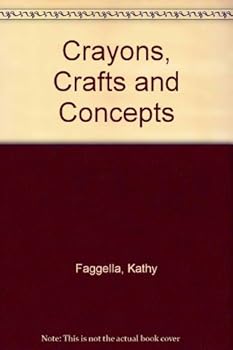Paperback Crayons, Crafts and Concepts Book