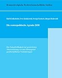  Die rentenpolitische Agenda 2030: Die Zukunftsfähigkeit der gesetzlichen Alterssicherung vor dem Hintergrund gesellschaftlicher Veränderungen