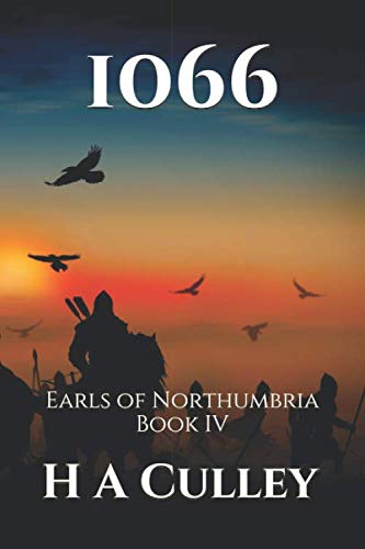 1066: Earls of Northumbria Book IV