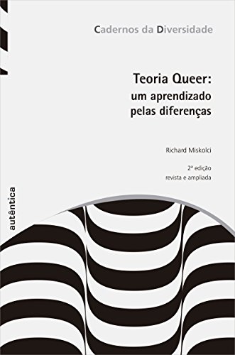 Teoria queer: Um aprendizado pelas diferenças